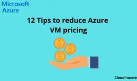 12 Tips to reduce Azure VM pricing