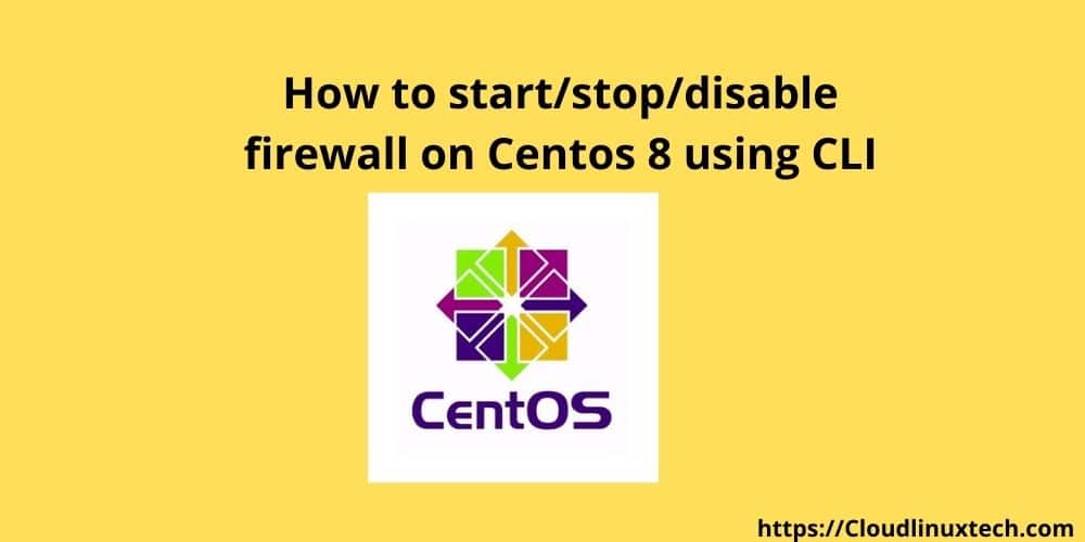 Attachment Details How-to-start_stop_disable-firewall-on-Centos-8