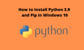 How to install Python on Windows 10 correctly {Python 3.9 and PIP 20.2}