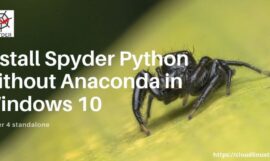 How to install Spyder Python without Anaconda in Windows 10 correctly | {Spyder 4.2.3}