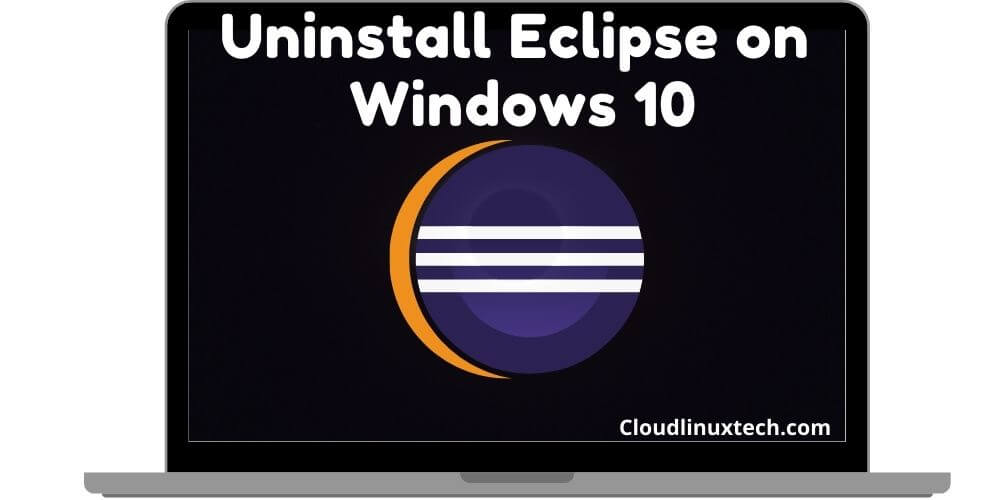 How-to-uninstall-Eclipse-on-Windows-10