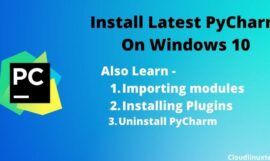Easy guide – Install PyCharm on Windows 10 (version 2021.1.3) and Run your first project