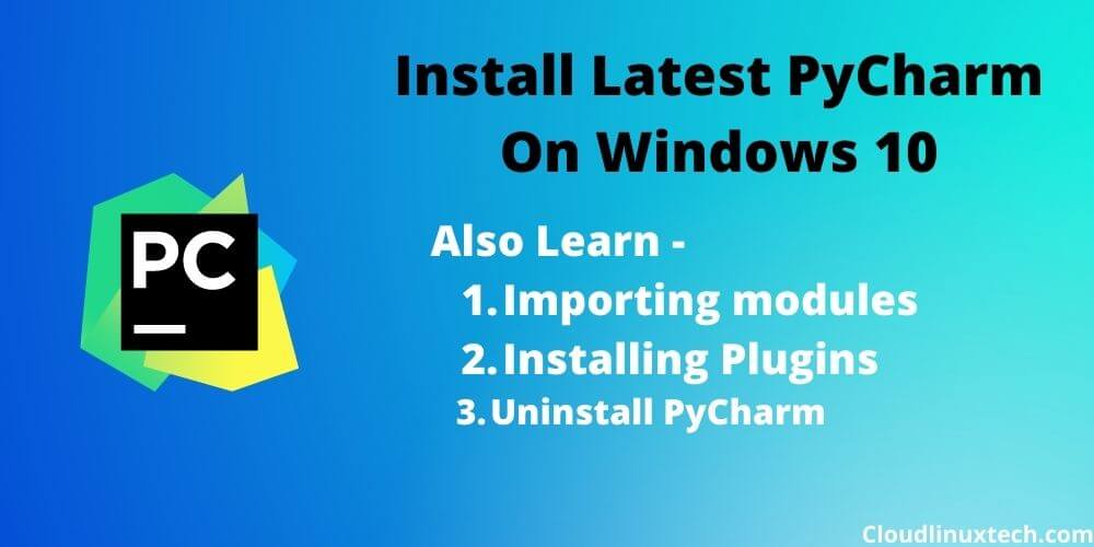 How to install PyCharm in Windows 10