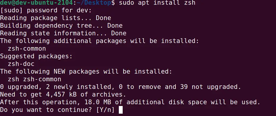 install zsh with "sudo apt install zsh command"