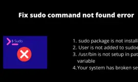 How to fix “sudo command not found error” with examples [Update 2023]