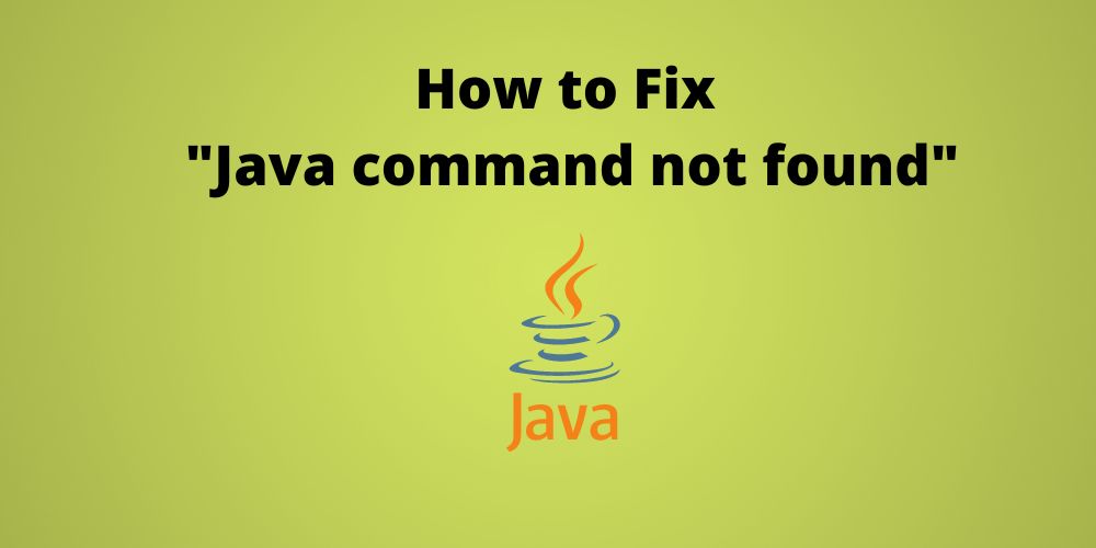 Fix java command not found error