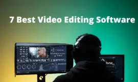 8 Best Video Editing Software You Must Check Out